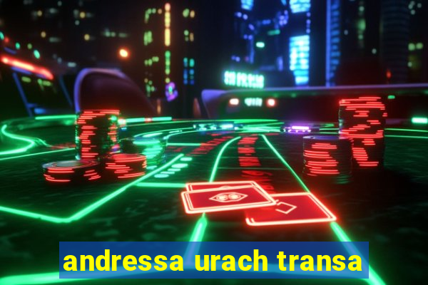 andressa urach transa